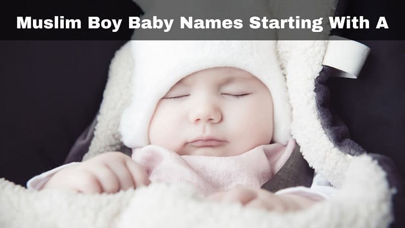 Modern-Muslim-Boy-Baby-Names-Starting-With-A